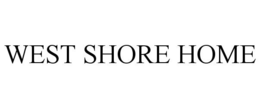 WEST SHORE HOME trademark