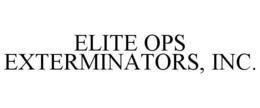 ELITE OPS EXTERMINATORS, INC. trademark