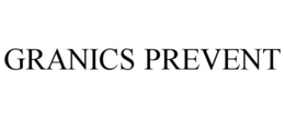 GRANICS PREVENT trademark