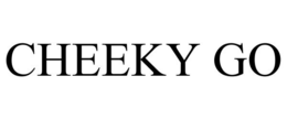CHEEKY GO trademark