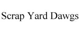 SCRAP YARD DAWGS trademark