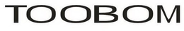 TOOBOM trademark