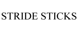 STRIDE STICKS trademark