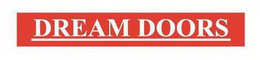 DREAM DOORS trademark