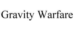 GRAVITY WARFARE trademark