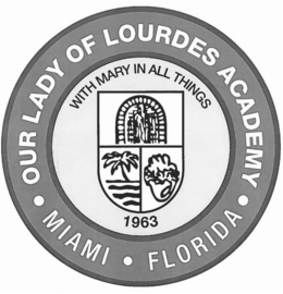 OUR LADY OF LOURDES ACADEMY · MIAMI · FLORIDA · WITH MARY IN ALL THINGS 1963 trademark