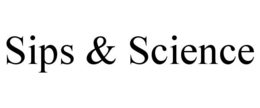 SIPS & SCIENCE trademark