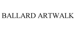 BALLARD ARTWALK trademark