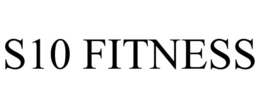 S10 FITNESS trademark