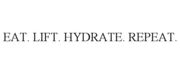 EAT. LIFT. HYDRATE. REPEAT. trademark