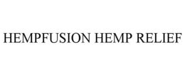 HEMPFUSION HEMP RELIEF trademark
