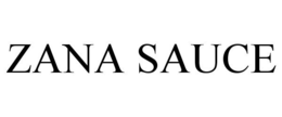 ZANA SAUCE trademark