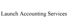 LAUNCH ACCOUNTING SERVICES trademark