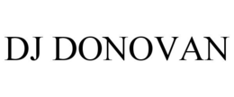 DJ DONOVAN trademark