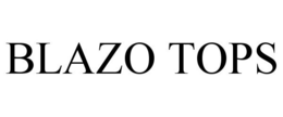 BLAZO TOPS trademark