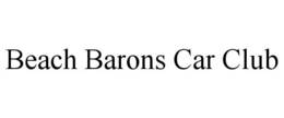 BEACH BARONS CAR CLUB trademark