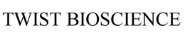 TWIST BIOSCIENCE trademark
