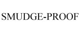 SMUDGE-PROOF trademark
