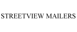 STREETVIEW MAILERS trademark
