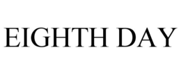 EIGHTH DAY trademark
