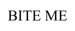 BITE ME trademark