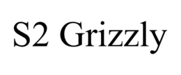 S2 GRIZZLY trademark