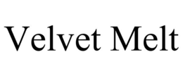 VELVET MELT trademark