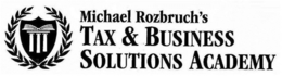 MICHAEL ROZBRUCH'S TAX & BUSINESS SOLUTIONS ACADEMY trademark