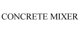 CONCRETE MIXER trademark