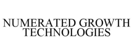 NUMERATED GROWTH TECHNOLOGIES trademark