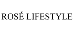 ROSÉ LIFESTYLE trademark