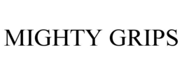 MIGHTY GRIPS trademark