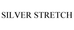 SILVER STRETCH trademark