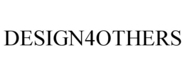 DESIGN4OTHERS trademark