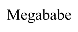MEGABABE trademark