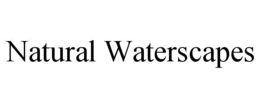NATURAL WATERSCAPES trademark