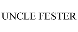 UNCLE FESTER trademark