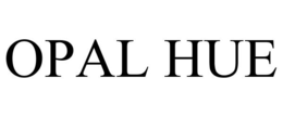 OPAL HUE trademark
