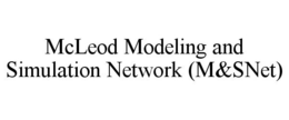 MCLEOD MODELING AND SIMULATION NETWORK (M&SNET) trademark