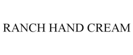 RANCH HAND CREAM trademark