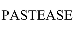 PASTEASE trademark