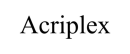 ACRIPLEX trademark