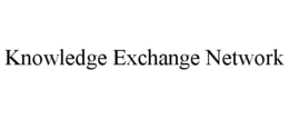 KNOWLEDGE EXCHANGE NETWORK trademark