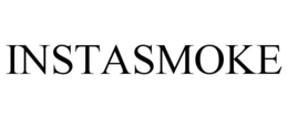 INSTASMOKE trademark