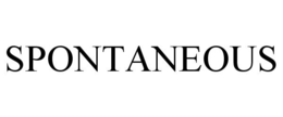 SPONTANEOUS trademark