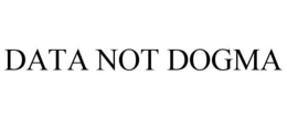DATA NOT DOGMA trademark