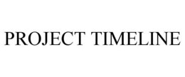 PROJECT TIMELINE trademark