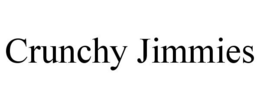 CRUNCHY JIMMIES trademark