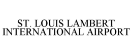 ST. LOUIS LAMBERT INTERNATIONAL AIRPORT trademark