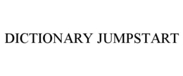 DICTIONARY JUMPSTART trademark
